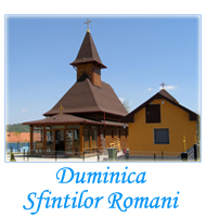 Duminica Sfintilor Romani - Vulcan
